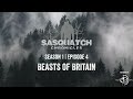 Sasquatch Chronicles | Season 1 | Episode 4 | Beasts of Britain