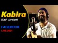 Kabira(Sad Version)❤️😌 | ARIJIT SINGH | Facebook Concert 2021
