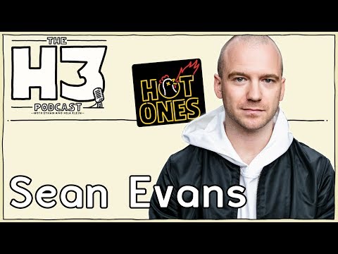 H3 Podcast 58 Sean Evans of Hot Ones