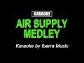 Karaoke - Air Supply Medley