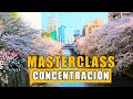 Masterclass: Aprende a concentrarte en 10 minutos