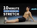 10 min Every Morning Full Body Stretch l Cool down, Flexibility, Recovery