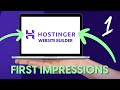 Hostinger Website Builder: A Hands-On First Look Tutorial - Part 1