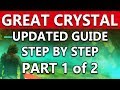 Final Fantasy XII The Zodiac Age GREAT CRYSTAL UPDATED GUIDE Step By Step Walkthrough | Part 1 of 2