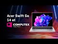 First Look At The Acer Swift Go 14 OLED At Computex, Taiwan