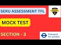 Section 3 - Mock test - SERU ASSESSMENT TFL