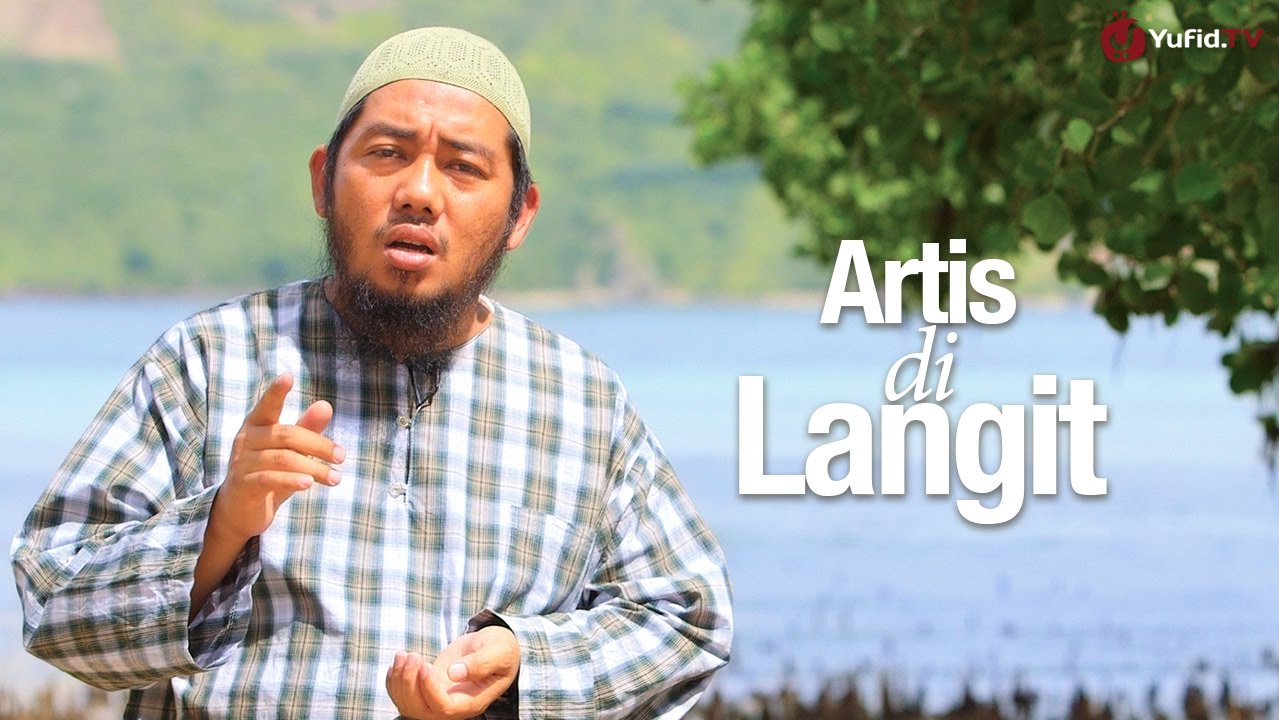 Ceramah Singkat: Artis di Langit - Ustadz Abu Fairuz, M.A. Ceramah Singkat: Artis di Langit - Ustadz Abu Fairuz, M.A.
