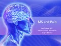 MS and Pain - Ben Thrower, M.D. - January 2016