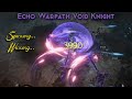 Echo Warpath Void Knight Build Guide (Last Epoch 1.0)
