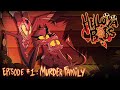 HELLUVA BOSS - Murder Family // S1: Episode 1