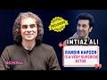 Imtiaz Ali On Ranbir Kapoor's Acting Genius, Amar Singh Chamkila Success, Sequels, More | EXCLUSIVE