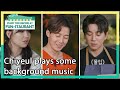 Chiyeul plays some background music (Stars' Top Recipe at Fun-Staurant) | KBS WORLD TV 210105