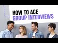 6 Tips on How to Ace Group Interviews