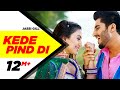 Kede Pind Di Full Video | Oh Yaara Ainvayi Ainvayi Lut Gaya | Jassi Gill | Gauhar Khan