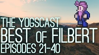The Yogscast - Best of Filbert (Druidaria) - Episodes 21-40