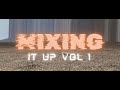 Mixing It Up - Vol 1 | Desert House Party