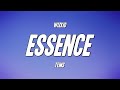 WizKid - Essence ft. Tems (Lyrics)