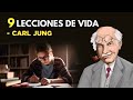 9 Lecciones de Vida de Carl Jung (Filosofía Junguiana)