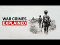 War Crimes Explained: The Rules of War, Crimes Against Humanity & Genocide