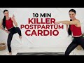 Postpartum Cardio Workout 🔥(10 Minutes ONLY)