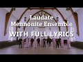 Laudate Mennonite Ensemble Compilation | Acapella Christian Music with Full Lyrics