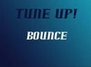 Tune Up! - Bounce