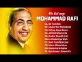 Best Of Mohammad Rafi Hit Songs | Mohammad Rafi Songs | Evergreen Classic Songs Of Mohammad Rafi
