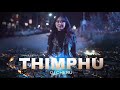 THIMPHU GI CHIRU - PEEW_FT_TSHERIE & JAPEX