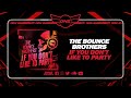 DNZF1664 // THE BOUNCE BROTHERS - IF YOU DON'T LIKE TO PARTY (Official Video DNZ Records)