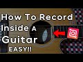 How To Record Inside A Guitar | Tagalog Tutorial