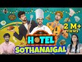 Hotel Sothanaigal | Micset