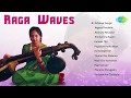 E. Gayathri Veena on Popular Tamil Songs Jukebox | Raga Waves By E. Gayathri | Volume 1