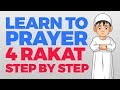 How to pray 4 Rakat (units) - Step by Step Guide | From Time to Pray with Zaky