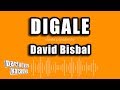 David Bisbal - Digale (Versión Karaoke)