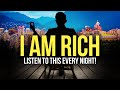 "I AM RICH & ABUNDANT" Money Affirmations For Prosperity, Happiness & Wealth - Listen Daily!