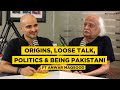 Anwar Maqsood| Origins, Loose Talk, Politics and Being Pakistani | Digitales Epi 85