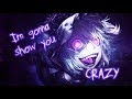 【Nightcore】→ I'm Gonna Show You Crazy || Lyrics