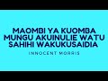 Maombi ya kuomba MUNGU akuinulie watu sahihi wakukusaidia by Innocent Morris