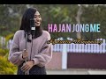Hajan Jong Me - Kyntiewlin Mawphniang ( Cover) The Living Voices