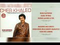 Cheb Khaled– Hada Raykoum .. full album1985 ..  شاب خالد