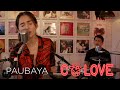 Paubaya (Moira Dela Torre) cover by Jennylyn Mercado and Dennis Trillo | CoLove