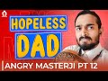 Bubbly sir is hopeless dad?! | Angry Masterji- Part 12 | BB Ki Vines