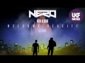 Nero - Welcome Reality (Exclusive Album Mix)
