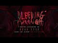 Bleeding Through Dead Eyes (OFFICIAL AUDIO)