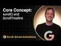 Core Concepts: scroll() and ScrollTimeline | Unleash the power of Scroll-Driven Animations (2/10)