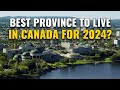 Best Provinces to Live in Canada for 2024 (Why They're Great)