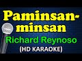 PAMINSAN-MINSAN - Richard Reynoso (HD Karaoke)