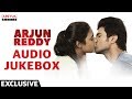 Arjun Reddy Audio Jukebox ||  Vijay Deverakonda || Shalini || Sandeep Reddy Vanga ||  Radhan