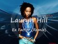 Lauryn Hill - Ex-Factor Rare Remix