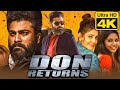 Don Returns (4K ULTRA HD) 2021 New Hindi Dubbed Blockbuster Action Movie | Sharwanand,Kajal Aggarwal